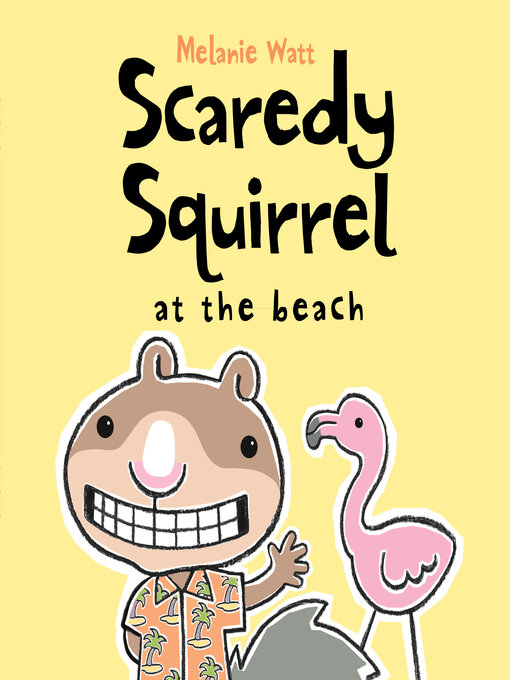 Cover image for Scaredy Squirrel at the Beach
